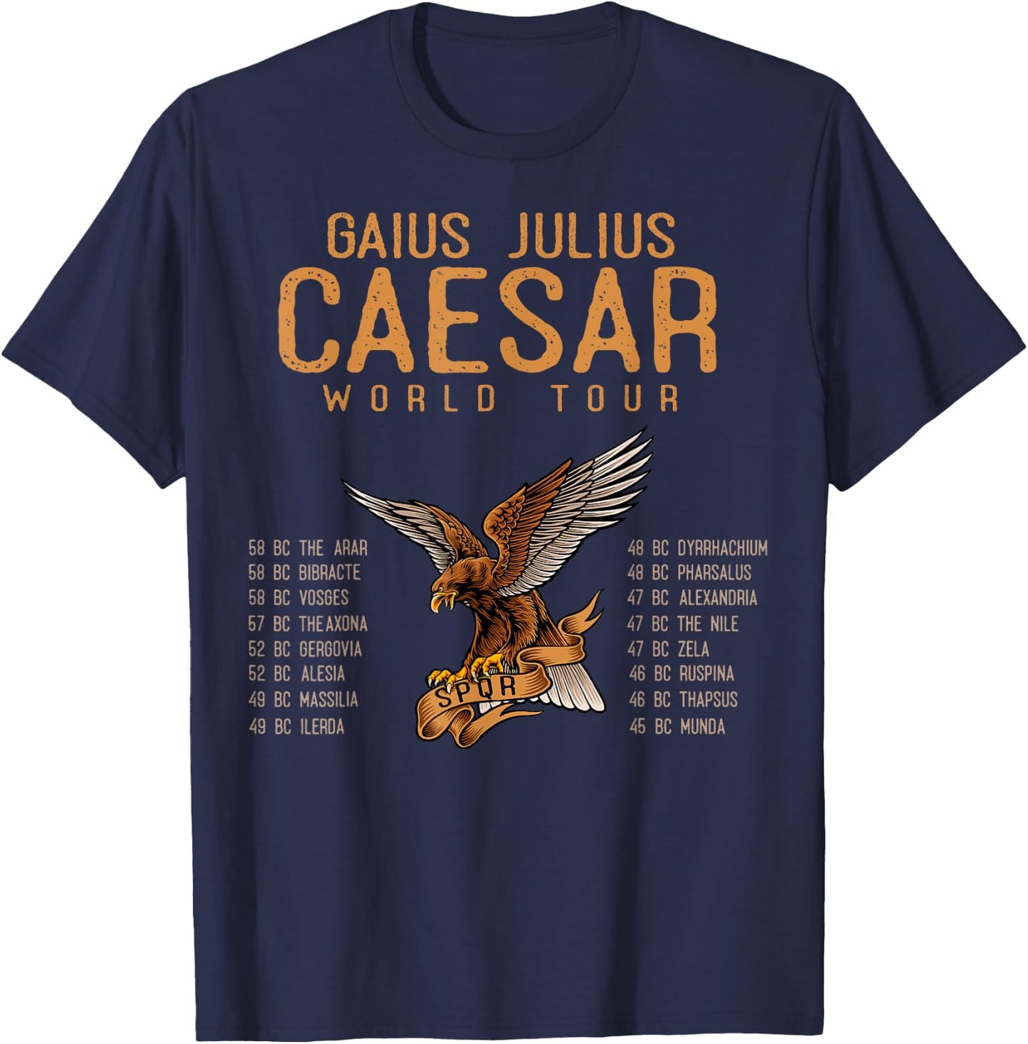 SPQR, Ancient Rome Julius Caesar World Tour, Roman History T-Shirt - T-Shirt | Navy