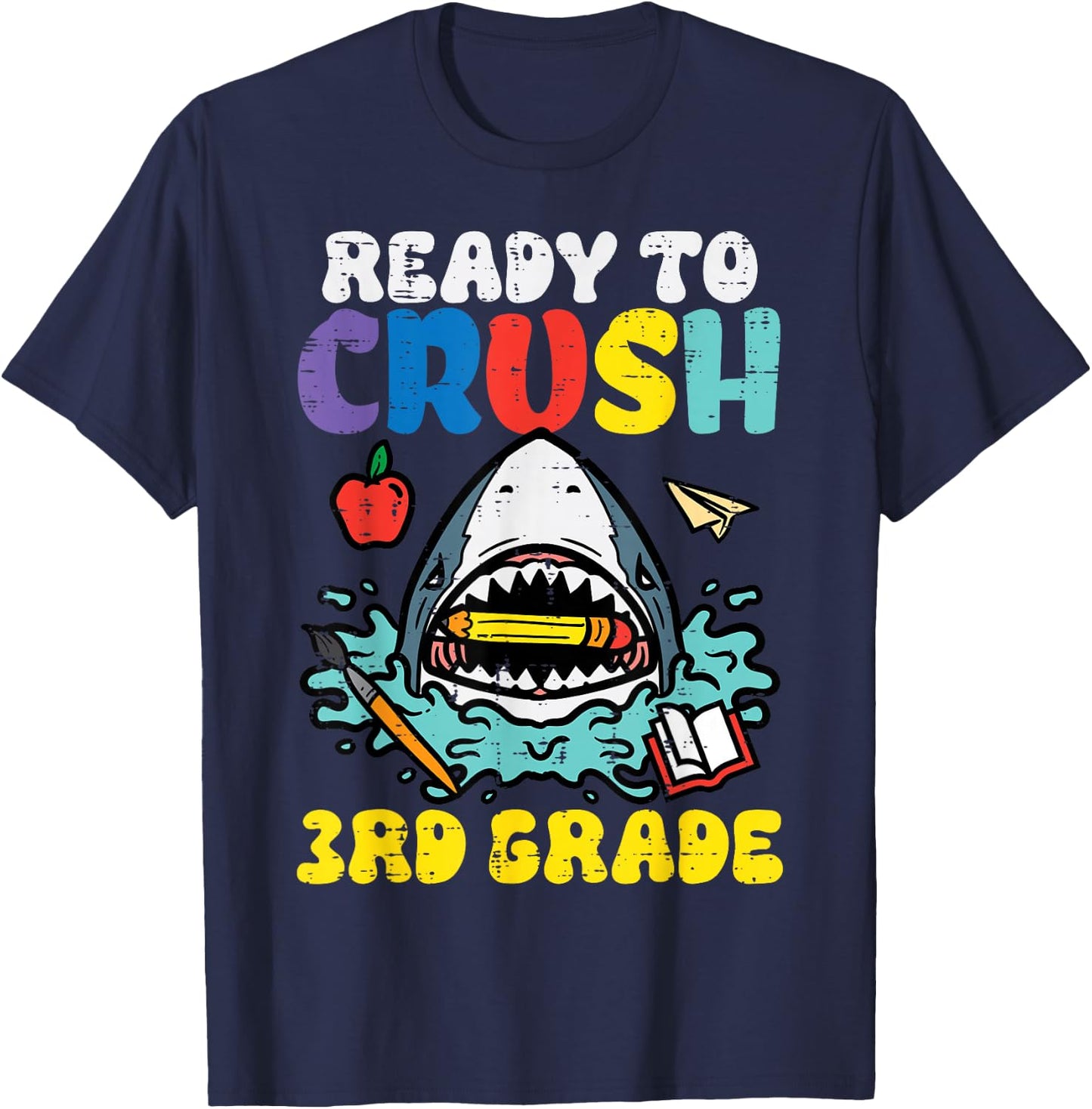 Shark Ready To Crush 3rd Grade Third First Day Of School T-Shirt - T-Shirt | Navy