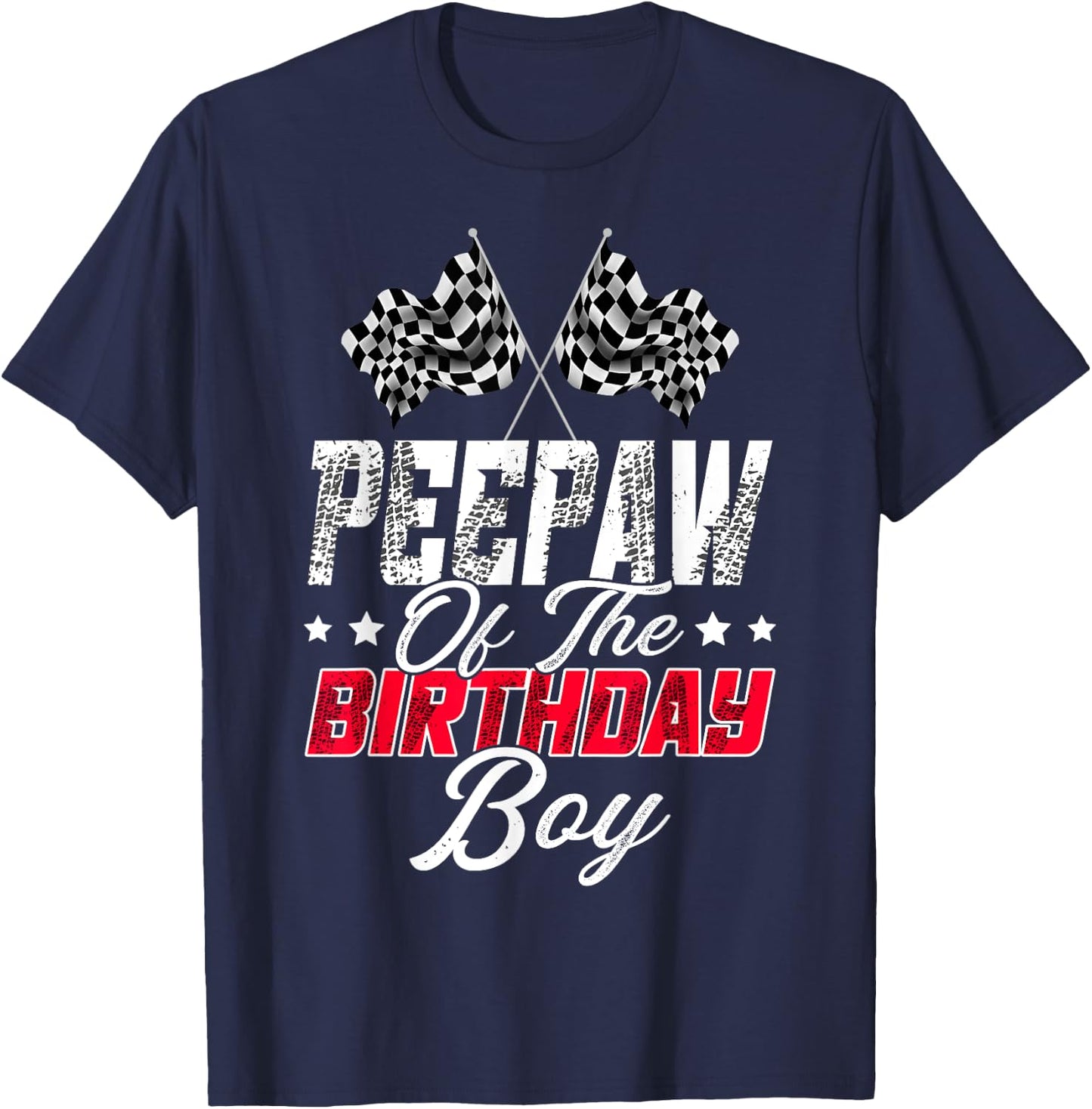Race Car Peepaw Of The Birthday Boy Racing Family Pit Crew T-Shirt - T-Shirt | Navy