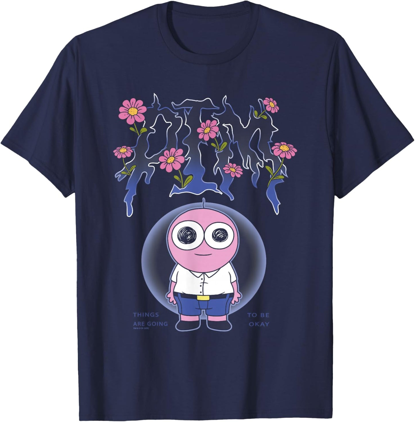 Smiling Friends PIM Going to Be Okay Flower Text Cartoon T-Shirt - T-Shirt | Navy
