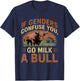Funny Quote If Genders Confuse You Go Milk a Bull Vintage , black T-Shirt - T-Shirt | Navy