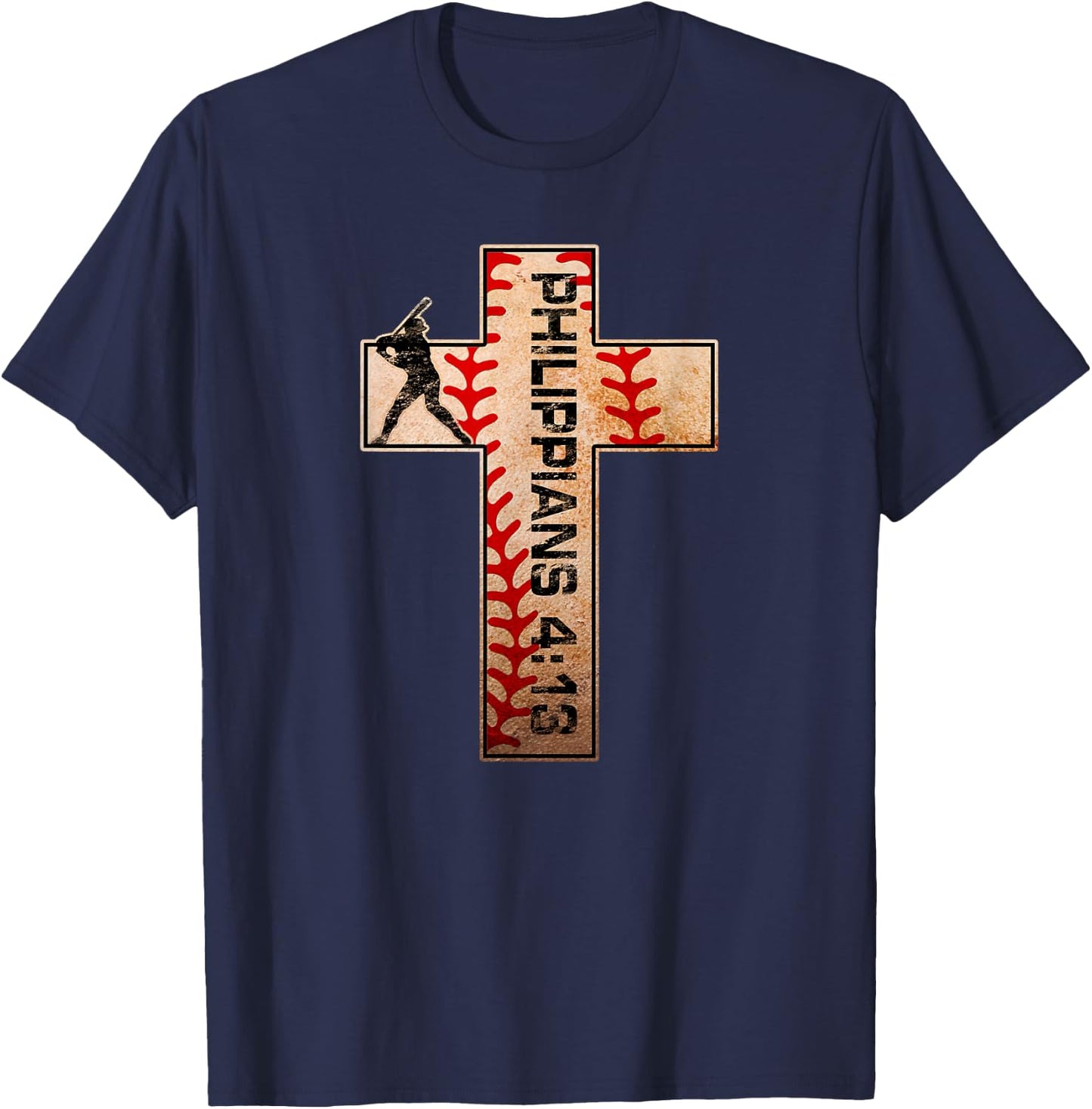 Philippians 4:13 Baseball Cross Christian Faith Jesus Christ T-Shirt - T-Shirt | Navy
