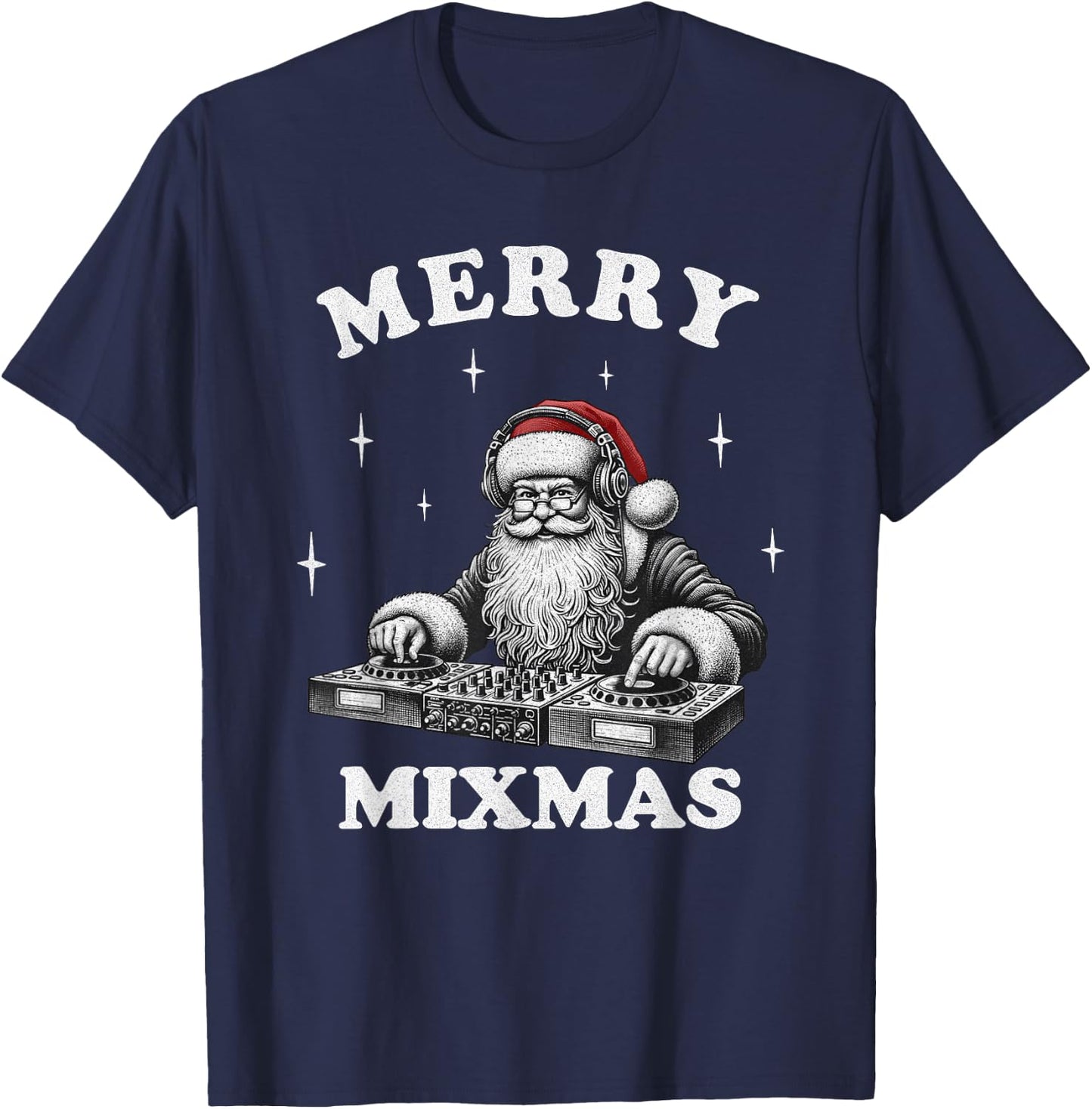 Merry Mixmas Funny Christmas DJ Music Party EDM , Black, S T-Shirt - T-Shirt | Navy