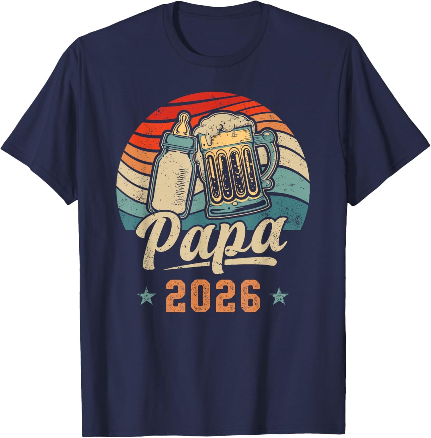 Papa 2026, First Time Father, Father's Day, Fresh Dad T-Shirt - T-Shirt | Navy