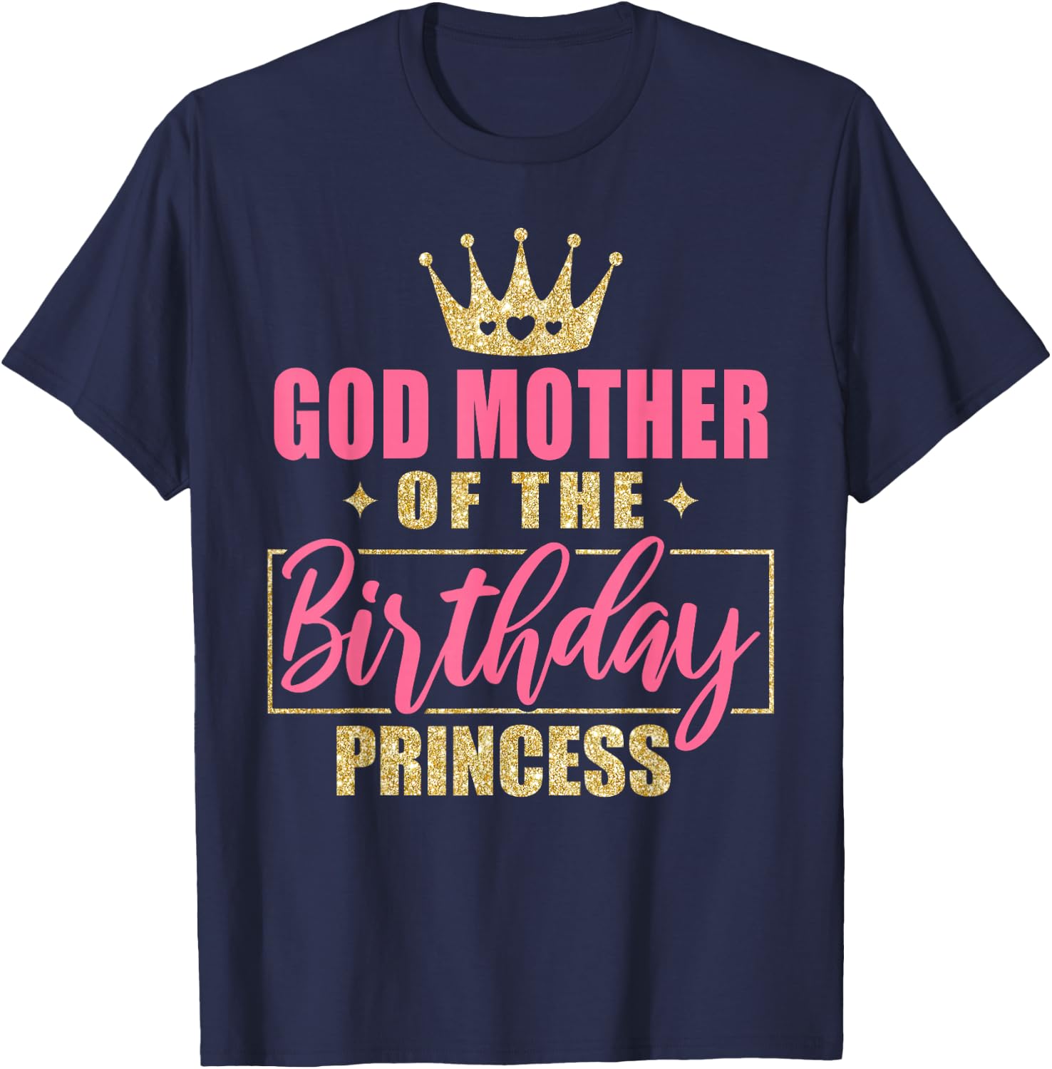 IZI POD Godmother Of The Birthday Princess Girls Party - Black, Small T-Shirt - T-Shirt | Navy