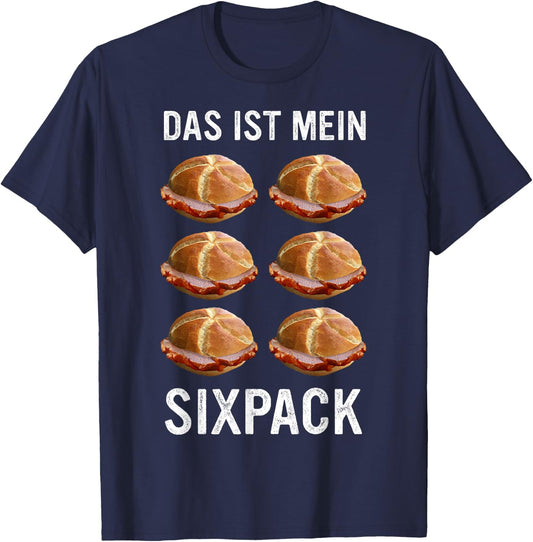 Liver Cheese Bavaria Leberkas Das ist mein Sixpack , black T-Shirt - T-Shirt | Navy