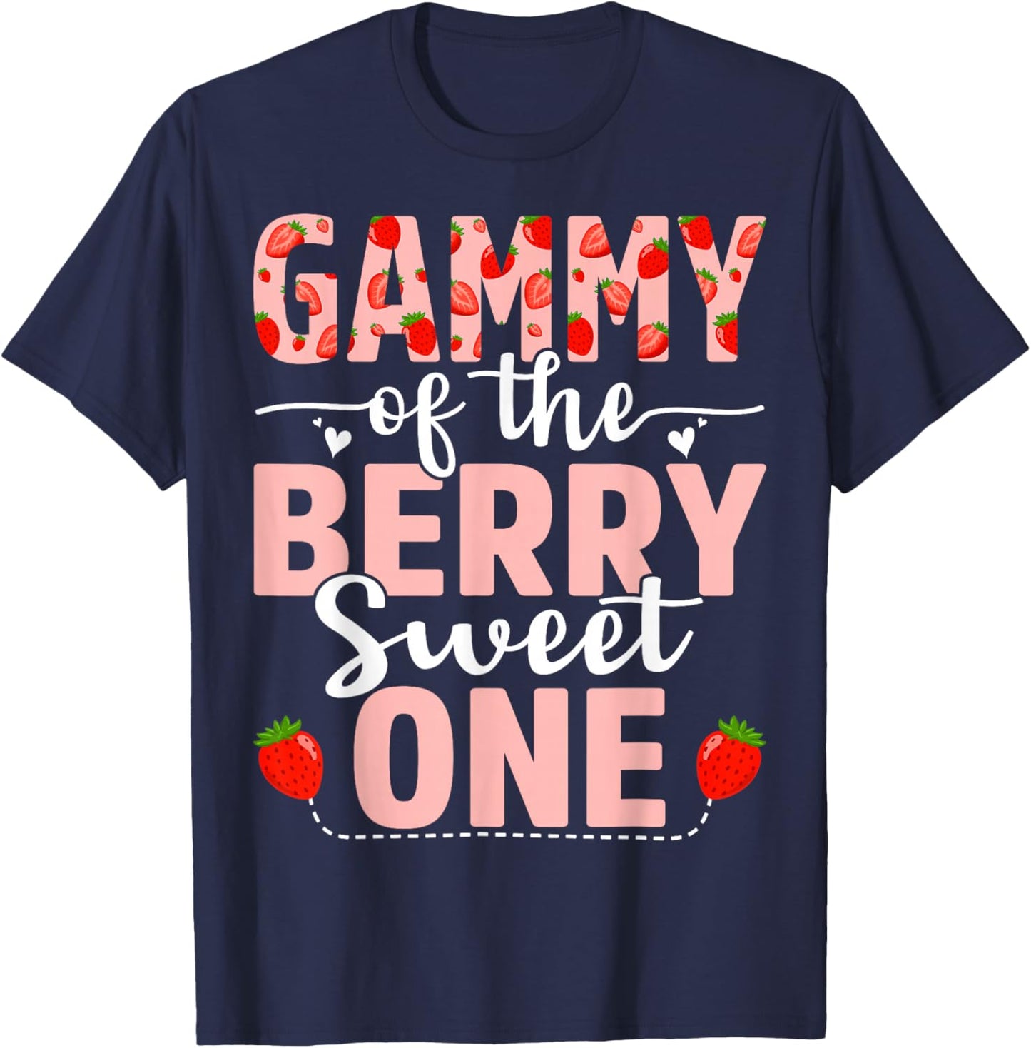 Gammy Of The Berry Sweet One Birthday Strawberry Gammy T-Shirt - T-Shirt | Navy
