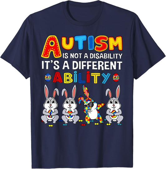 Bunny Autism Is Not A Disability, It's A Different Skill T-Shirt - T-Shirt | Navy