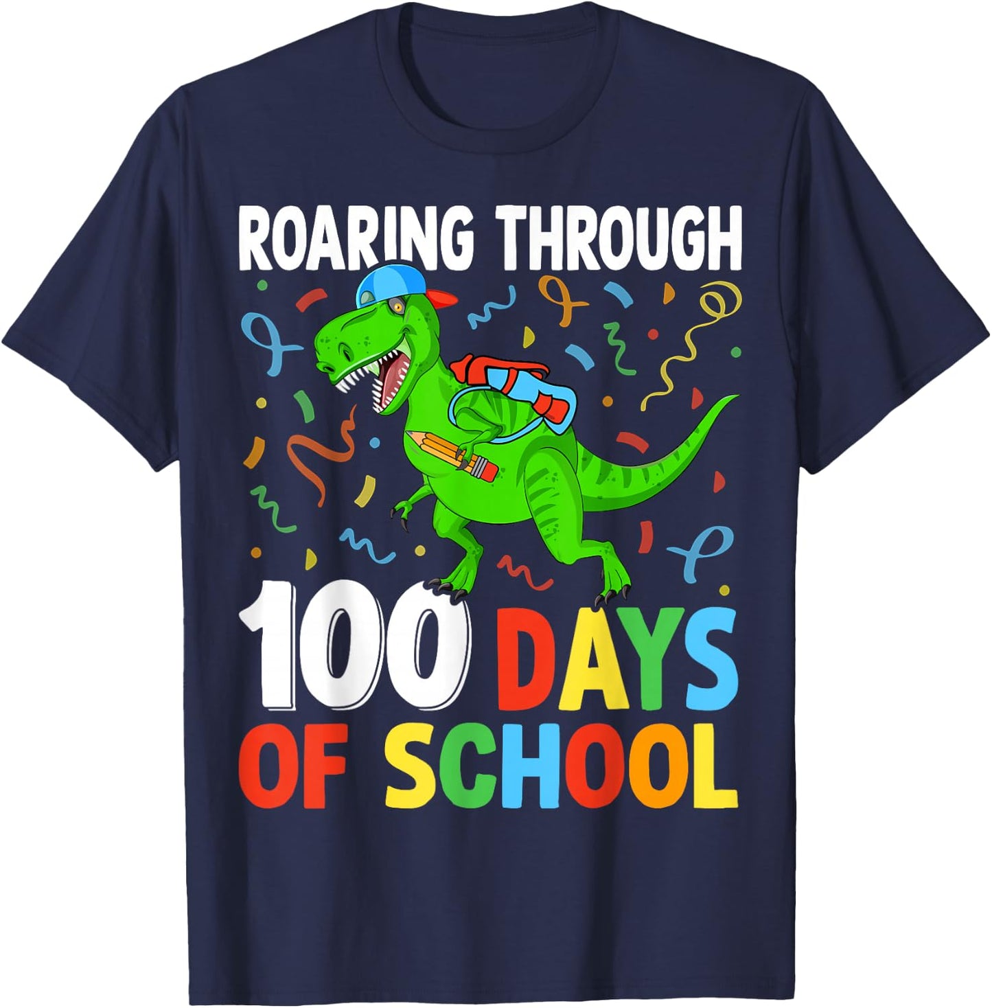 Roaring Through 100 Days of School Dinosaur Kids Teacher T-Shirt - T-Shirt | Navy
