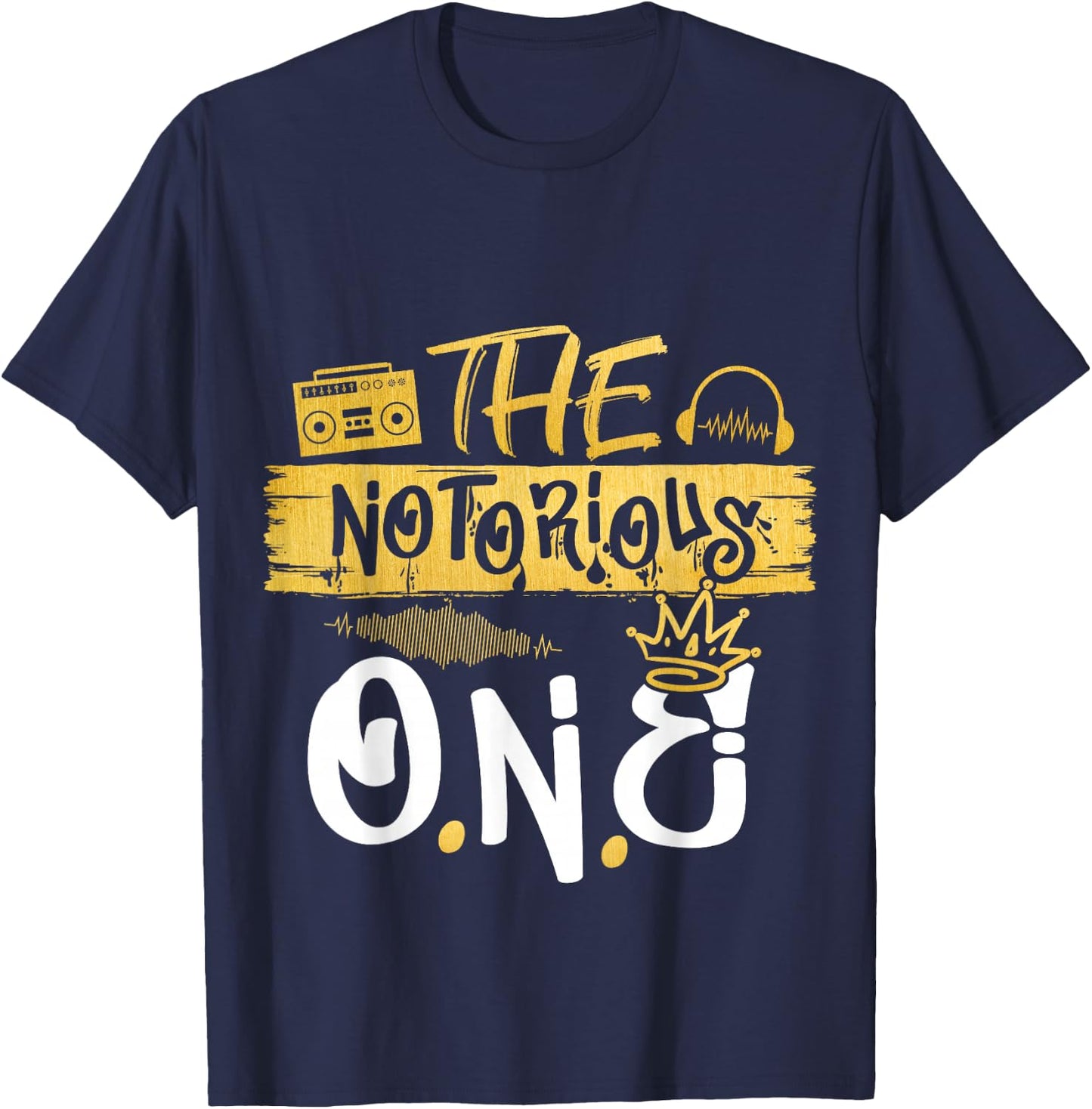 The Notorious One Old School Hip Hop 1st Birthday T-Shirt - T-Shirt | Navy