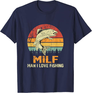Milf: Man I Love Fishing Funny Fish Vintage Outfit T-Shirt - T-Shirt | Navy