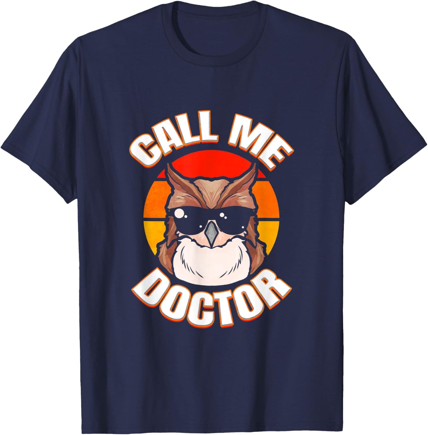 Doctor Graduate Owl Ph.D. Degree Doctorate Graduation Party T-Shirt - T-Shirt | Navy