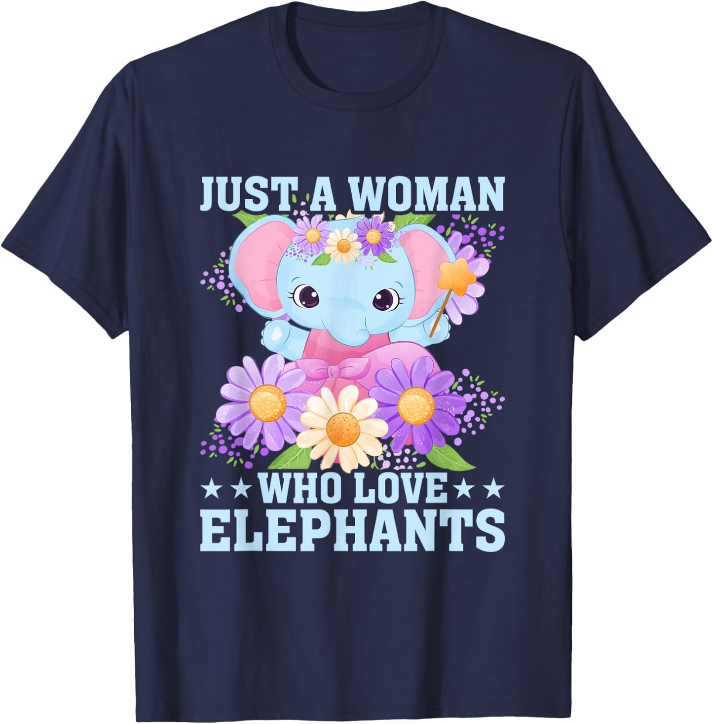 Just A Woman Who Loves Elephants Animal Elephant Girl T-Shirt - T-Shirt | Navy