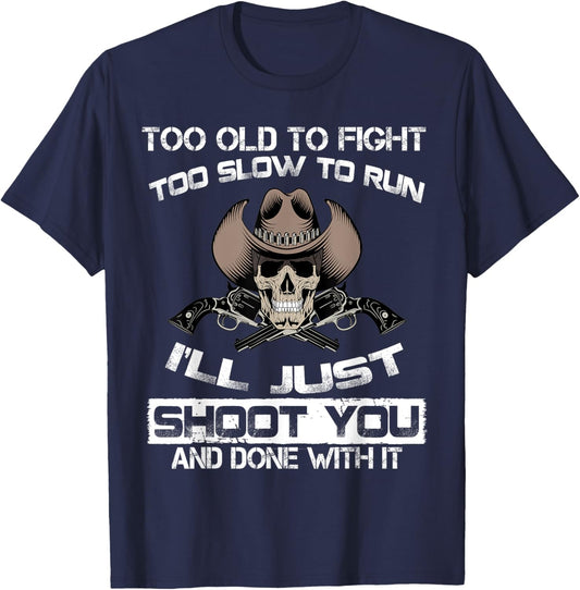 Old Man With Gun T shirt - Funny American Gun Quotes T-Shirt - T-Shirt | Navy