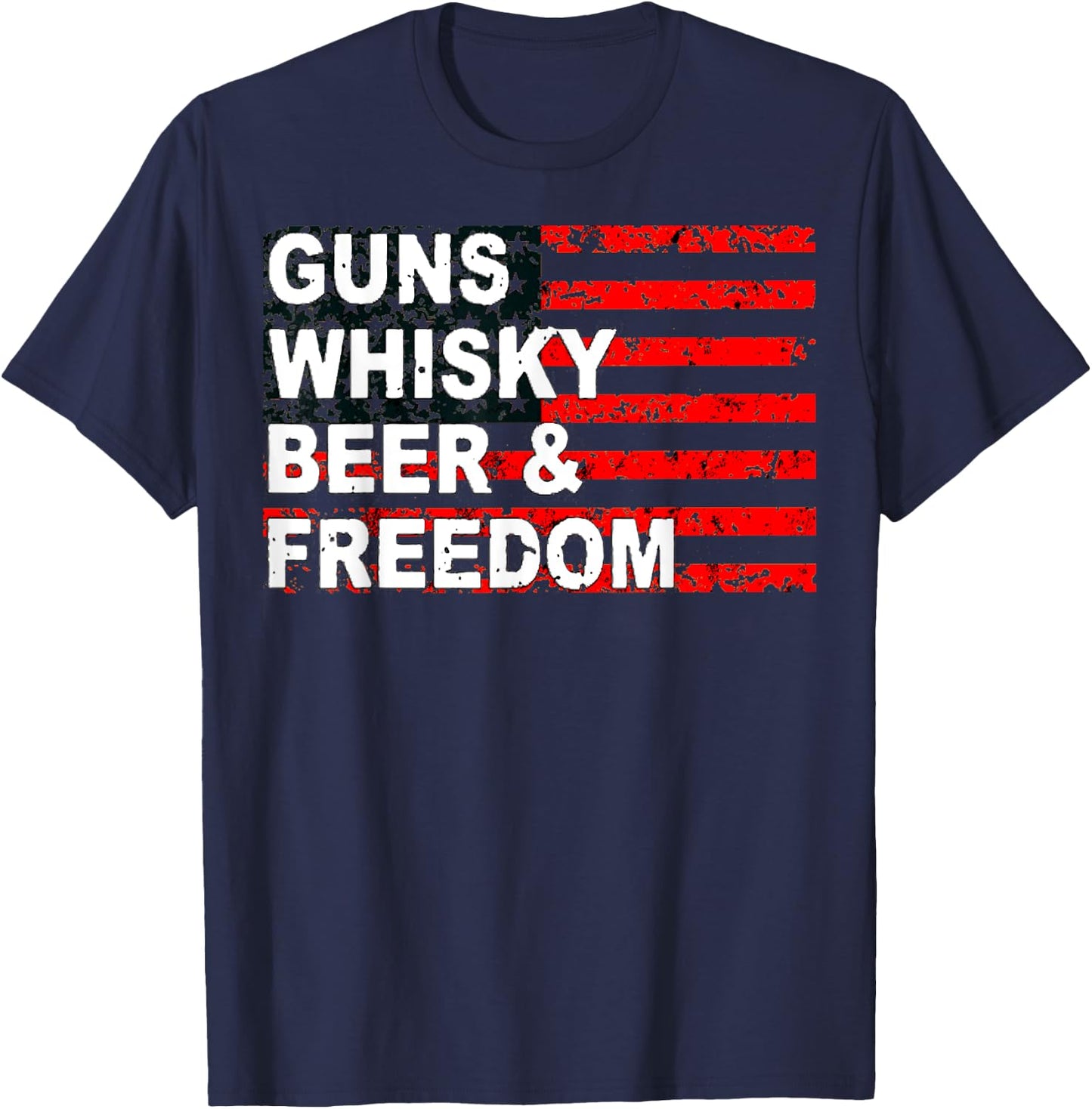 Gun Whisky Beer & Freedom American Flag Women Men T-Shirt - T-Shirt | Navy
