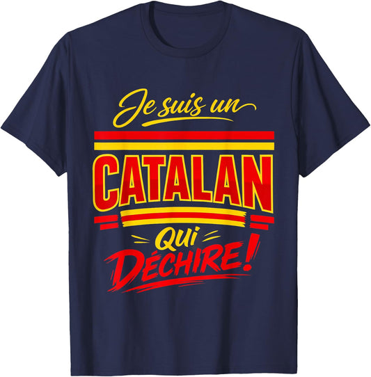 I am A Catalan Who Rears Humor Catalonia Gift T-Shirt - T-Shirt | Navy