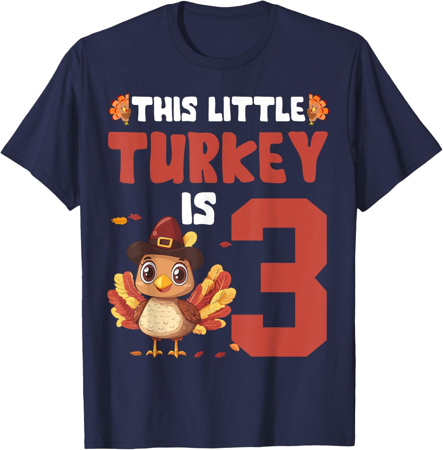 Fun This Little Turkey Is 3 Year Old Thanksgiving Boys Kids T-Shirt - T-Shirt | Navy