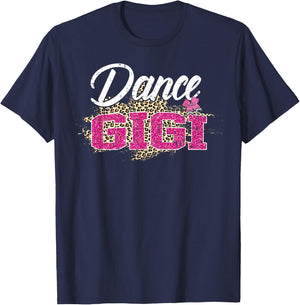 Dance Gigi Leopard Funny Dancing Gigi Mother's Day T-Shirt - T-Shirt | Navy