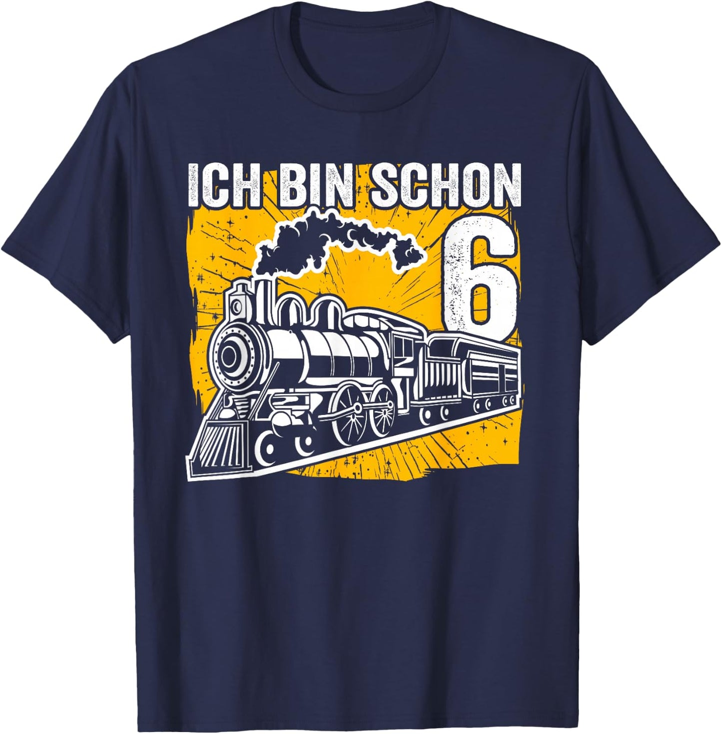 Dampflok Ich bin 6 Lokomotive Eisenbahn Kinder Geburtstag T-Shirt - T-Shirt | Navy