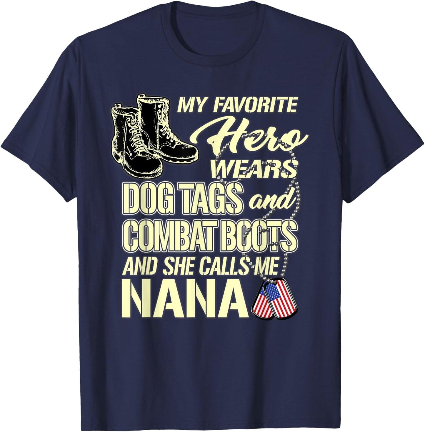 My Granddaughter Wears Dog Tags Combat Boots Proud Army Nana T-Shirt - T-Shirt | Navy