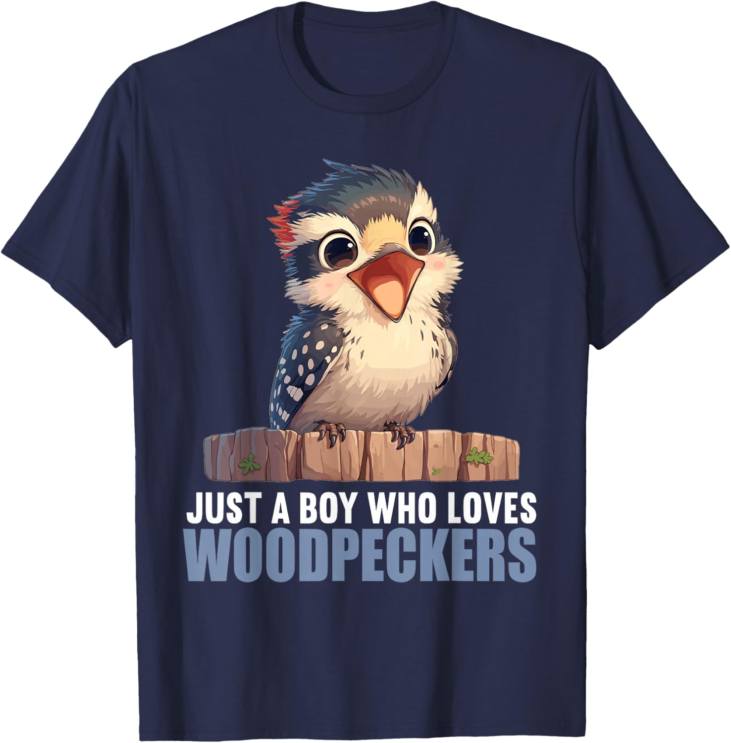 Just a Boy who loves Woodpeckers. Woodpeckers Woodpecker T-Shirt - T-Shirt | Navy
