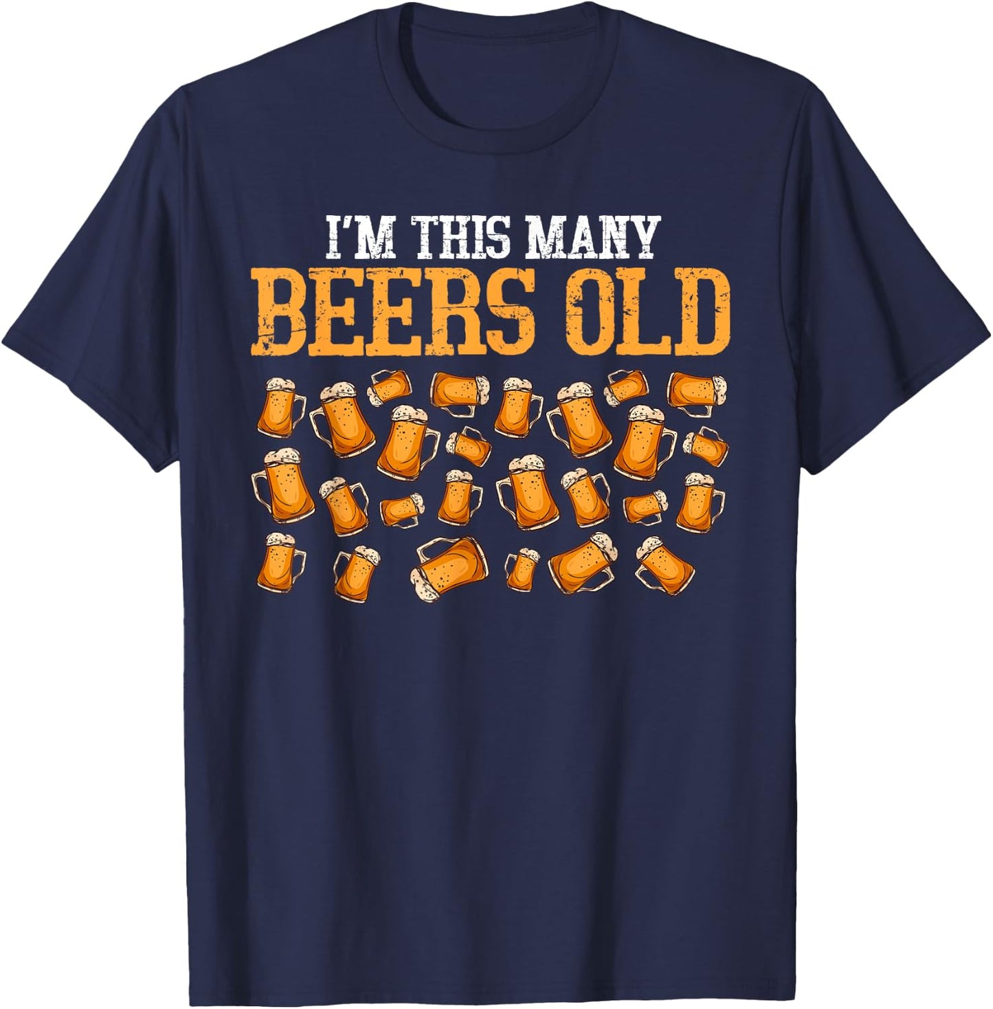 Funny 26 Year Old Beer Drinking Gag Gift, 26th Birthday T-Shirt - T-Shirt | Navy