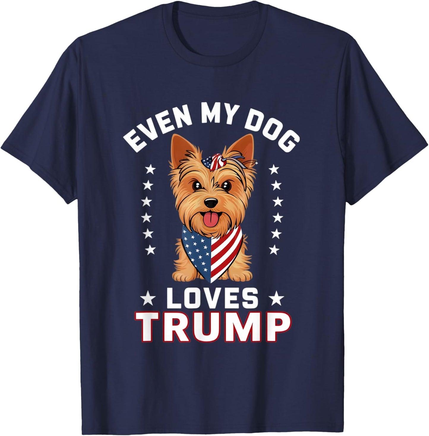 Yorkshire Terrier Even My Dog Loves Trump USA Flag Bandana Men T-Shirt - T-Shirt | Navy
