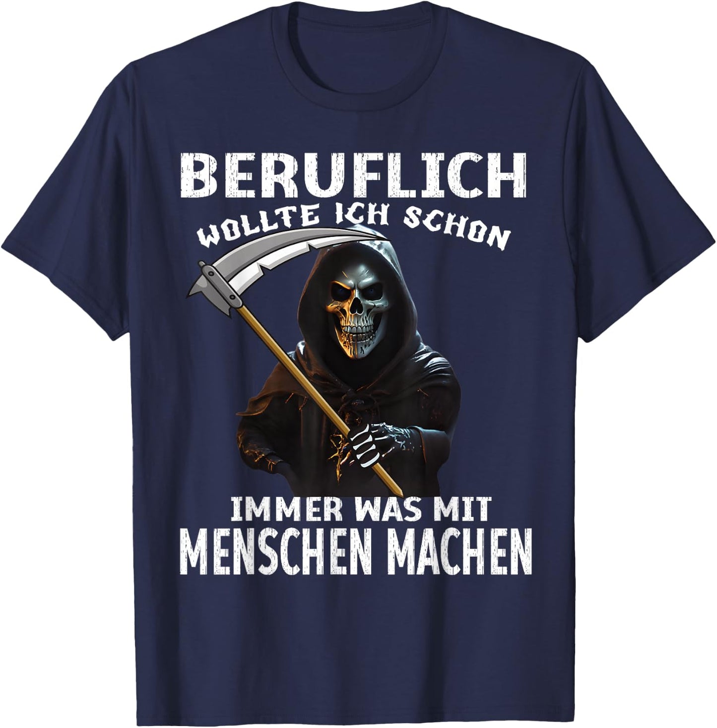 Halloween Costume Grim Reaper Zombie Funny Sarcasm Saying , black T-Shirt - T-Shirt | Navy