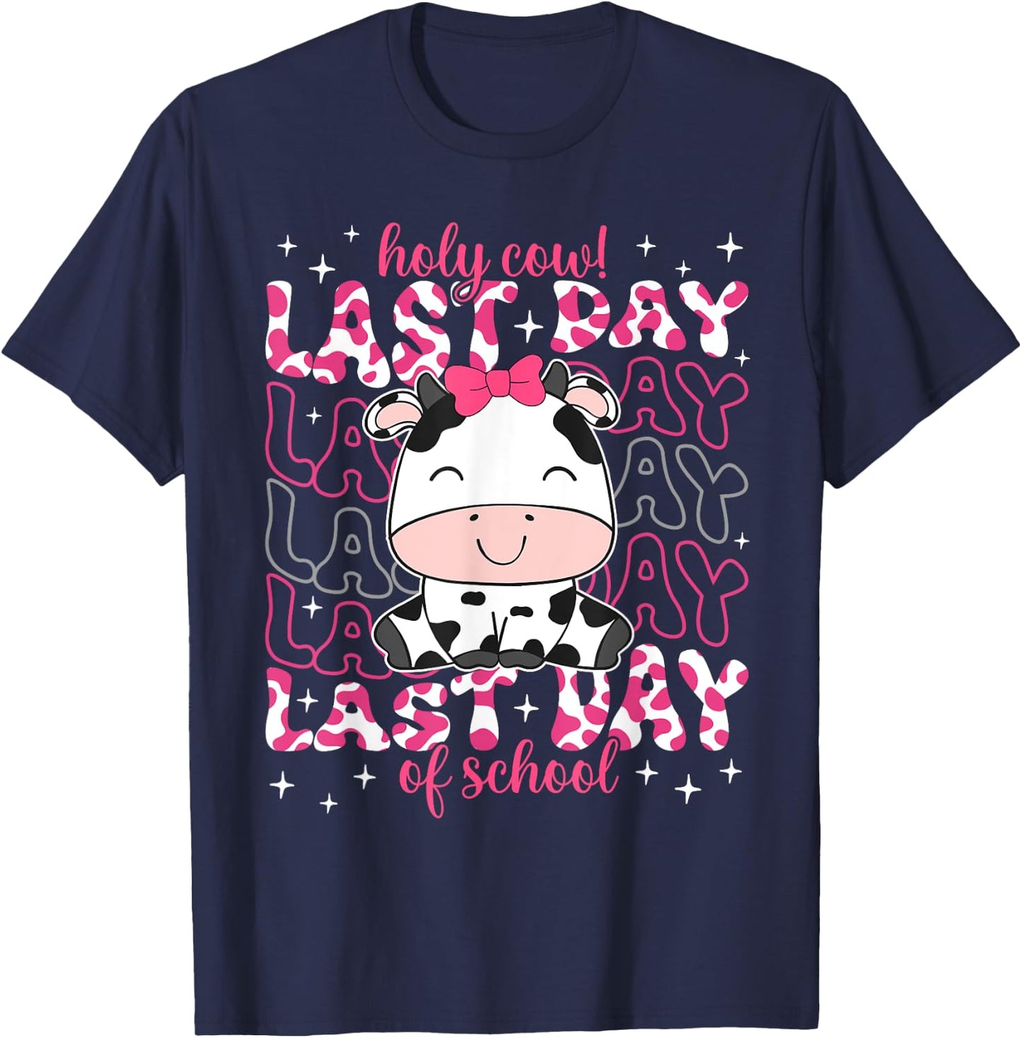 Holy Cow Last Day of School Teacher Boys Girls Kids Student T-Shirt - T-Shirt | Navy