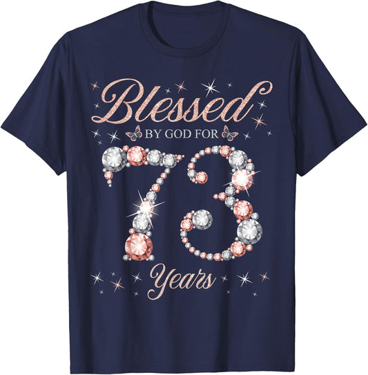 Blessed By God for 73 Years Old 73rd Birthday Woman Queen T-Shirt - T-Shirt | Navy