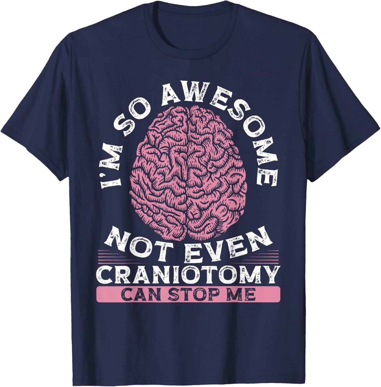 Post Brain Surgery Craniotomy Warrior Craniotomy Surgery T-Shirt - T-Shirt | Navy