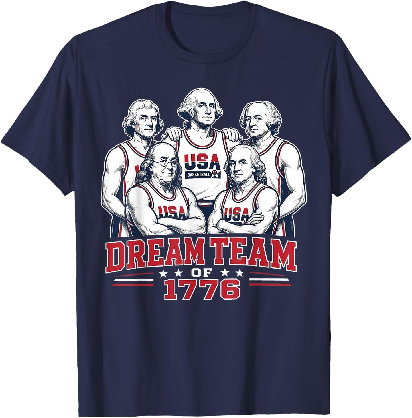 Dream Team of 1776 Founding Fathers America 250th T-Shirt - T-Shirt | Navy