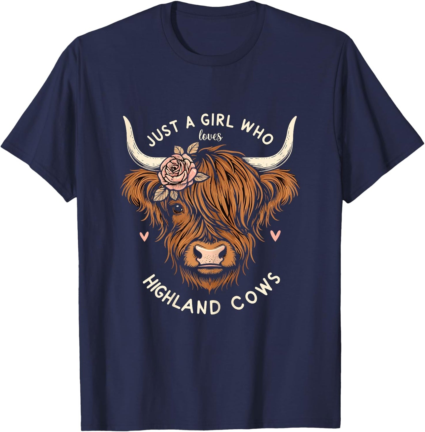 Just a Girl who loves Highland Cows T-Shirt - T-Shirt | Navy