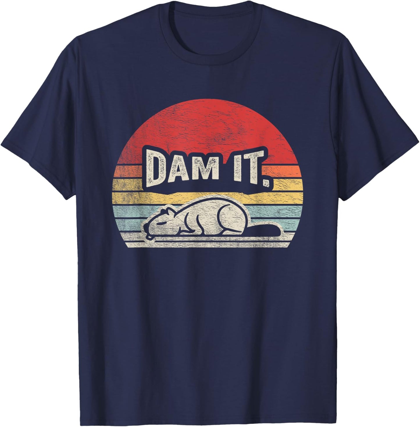 Retro Vintage Dam It Shirt Beaver Dam Funny Animal T-Shirt - T-Shirt | Navy