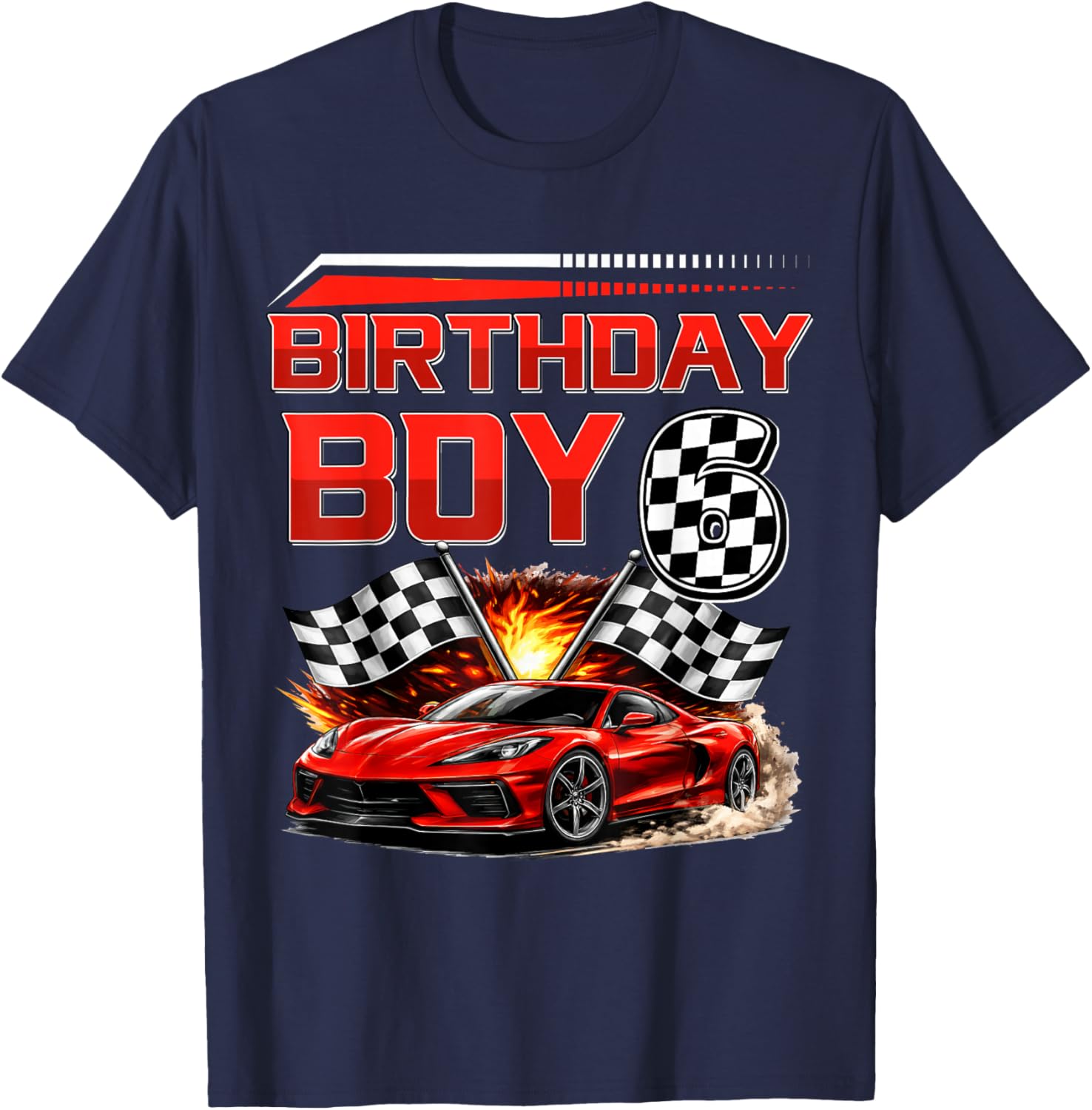 Birthday Boy 6 Years Race Car 6th Birthday Racing Car Kids T-Shirt - T-Shirt | Navy