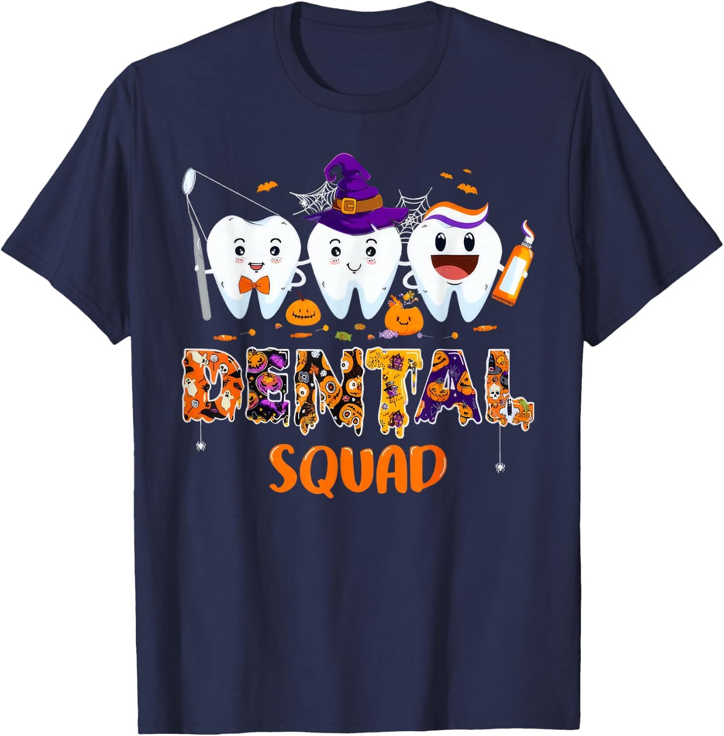 Dental Squad Pediatric Dentist Teeth Halloween Party T-Shirt - T-Shirt | Navy