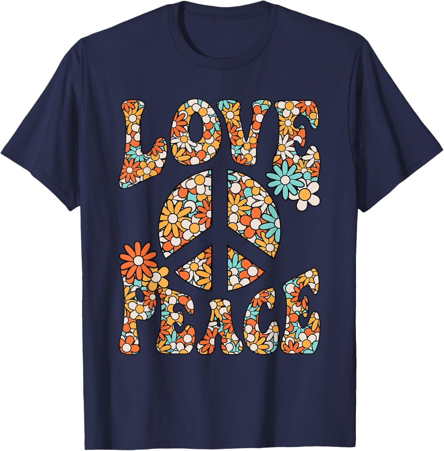 Love Peace Sign Hippie Flower Groovy 60s 70s Party Outfit T-Shirt - T-Shirt | Navy