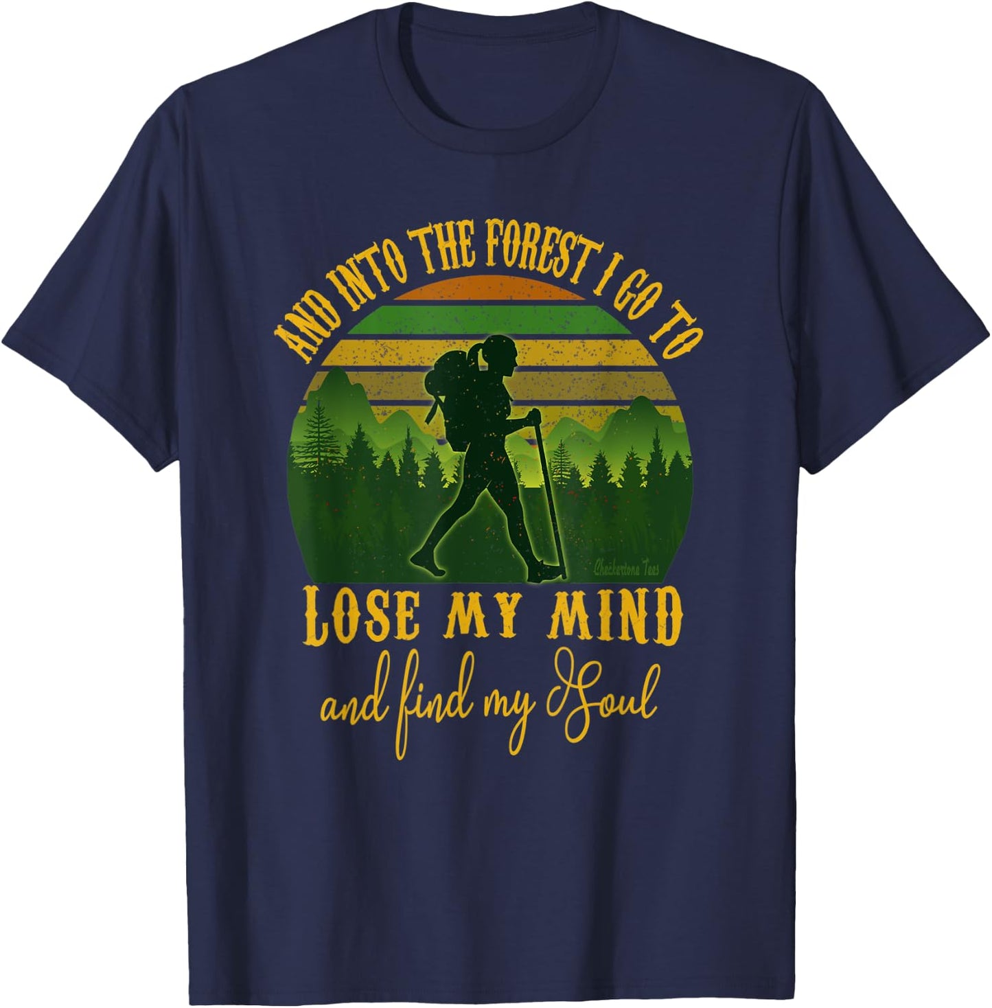 And Into The Forest I Go - Hippie Girl Hiking Camping Gift T-Shirt - T-Shirt | Navy