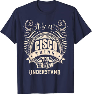 Es ist eine CISCO-Sache, die du nicht verstehen würdest, Gift T-Shirt - T-Shirt | Navy