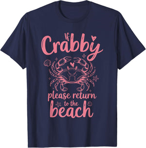 If Crabby Please Return to Beach Funny Summer Vacation T-Shirt - T-Shirt | Navy