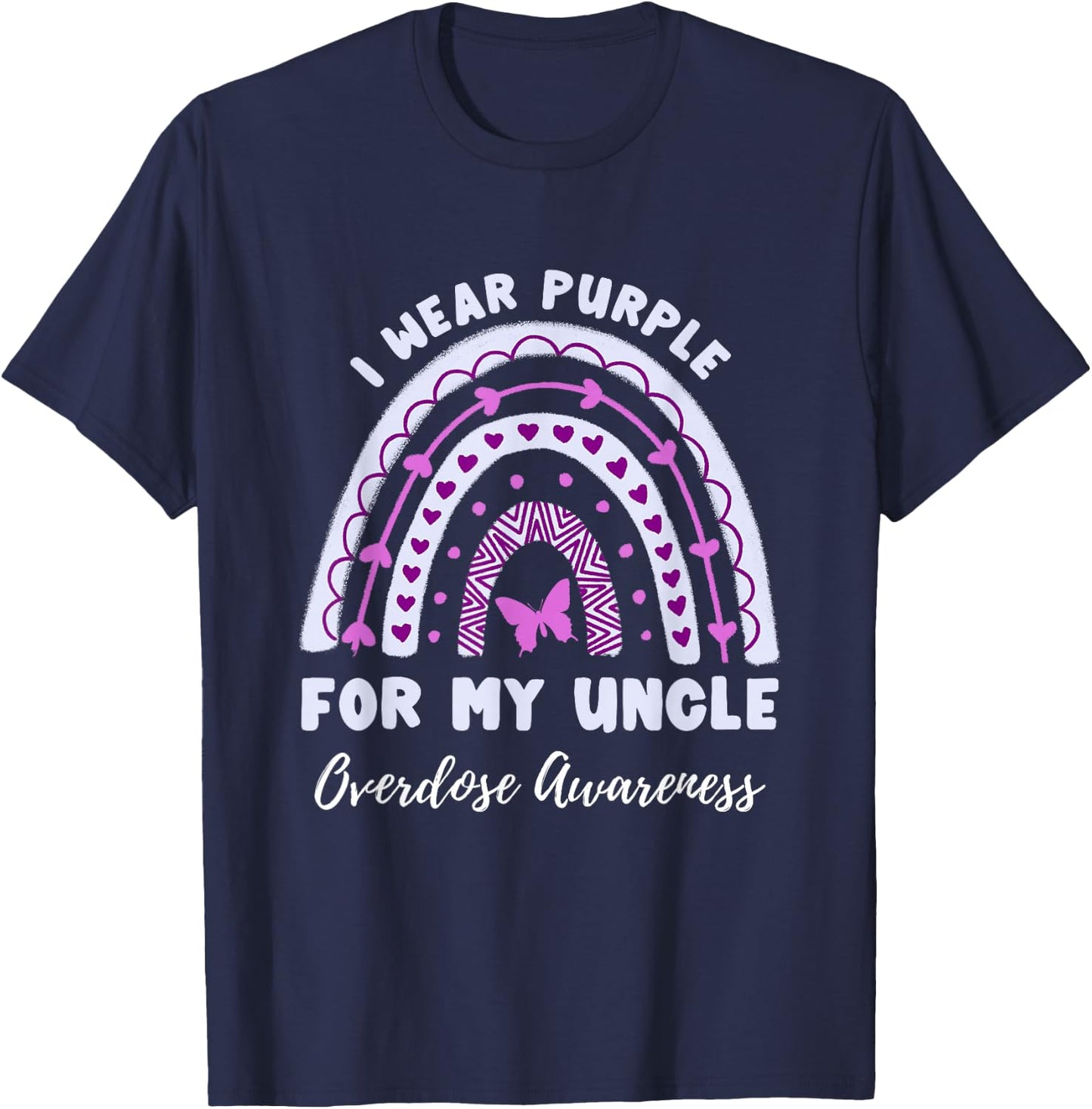 I Wear Purple For My Uncle Overdose Awareness Rainbow T-Shirt - T-Shirt | Navy
