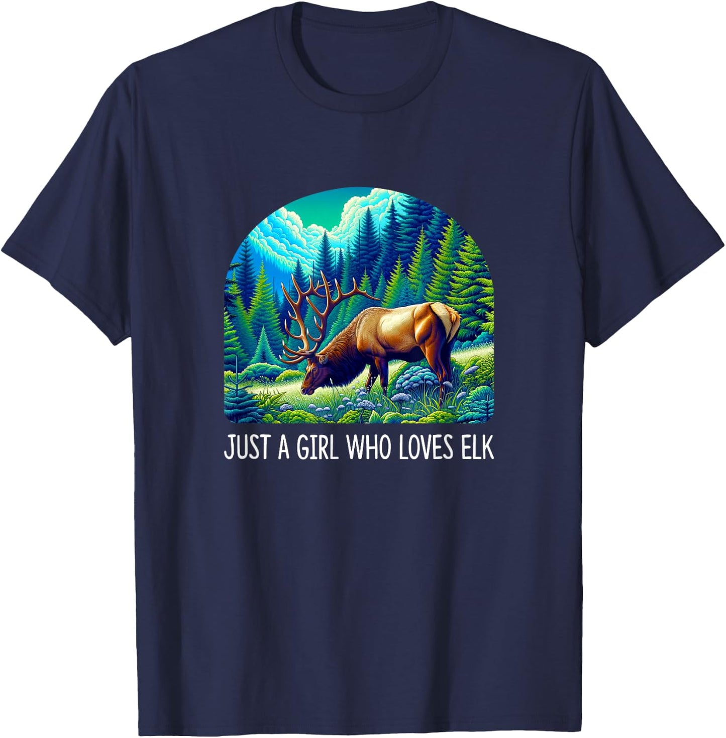 Just A Girl Who Loves Elk T-Shirt - T-Shirt | Navy