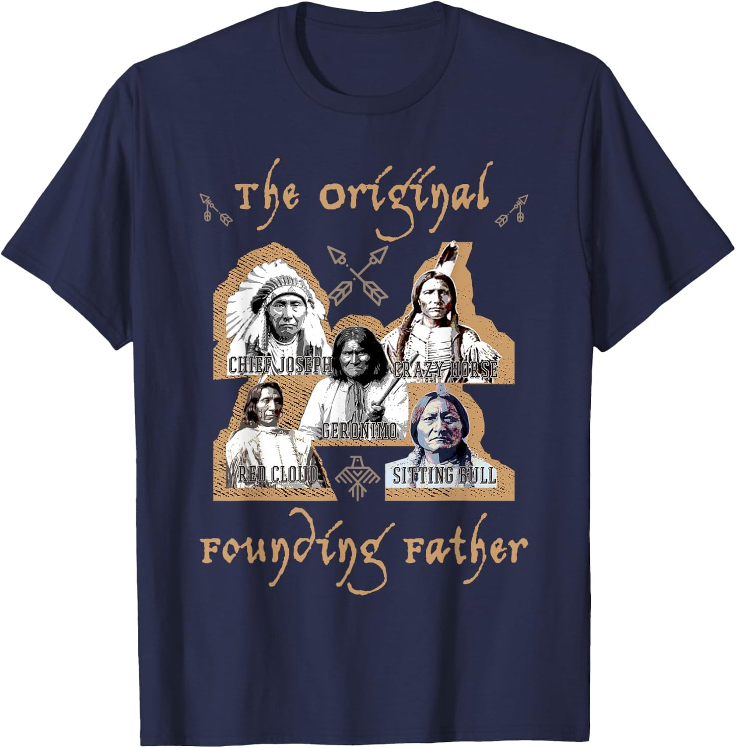 The Original Founding Fathers Native American historu T-Shirt - T-Shirt | Navy