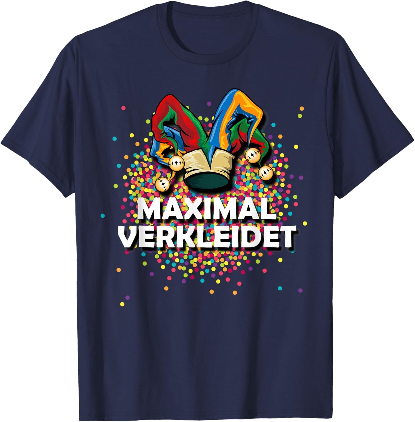 Confetti Costume Fancy Dress Jester Cap Maximum Dressed , black T-Shirt - T-Shirt | Navy