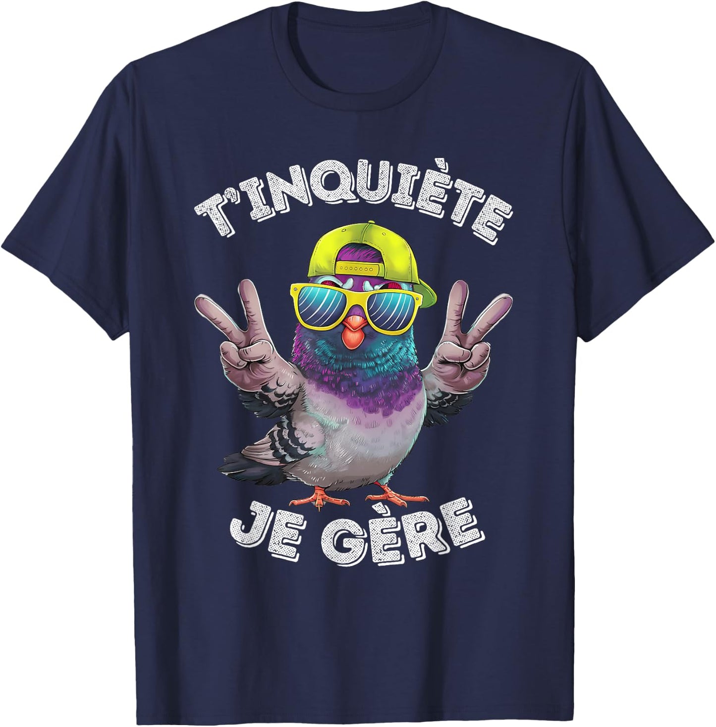 Pigeon Accessory Humour Beer Aperitif T'inquiète Je Gère , Black, S T-Shirt - T-Shirt | Navy