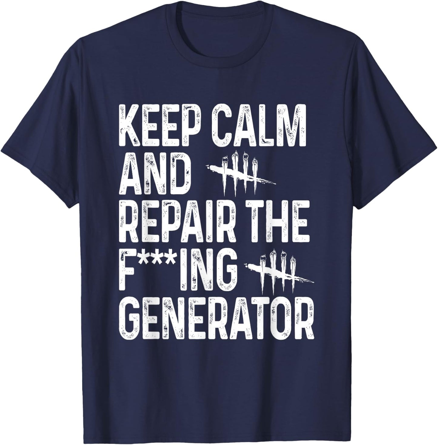 Keep Calm and Repair The Generator Video Game T-Shirt - T-Shirt | Navy