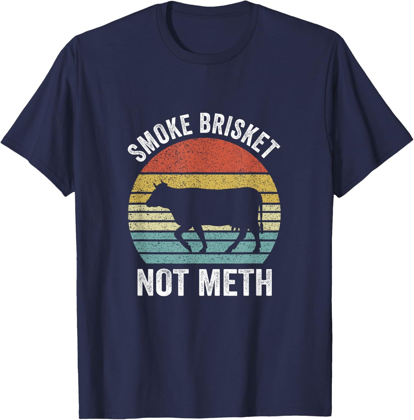 Vintage Smoke Brisket Not Meth Funny BBQ Grilling Master T-Shirt - T-Shirt | Navy