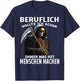 Beruflich Wollte Ich Schon immer Was Mit Menschen Machen , black T-Shirt - T-Shirt | Navy