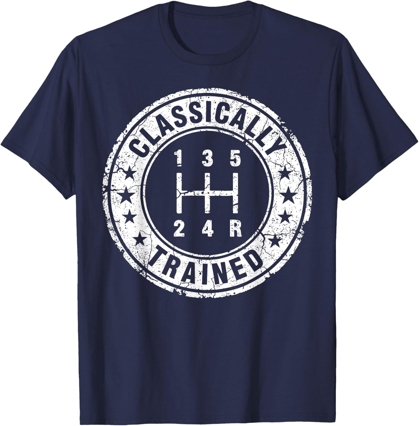 Classically Trained Car Guy Manual Transmission Stick Shift T-Shirt - T-Shirt | Navy