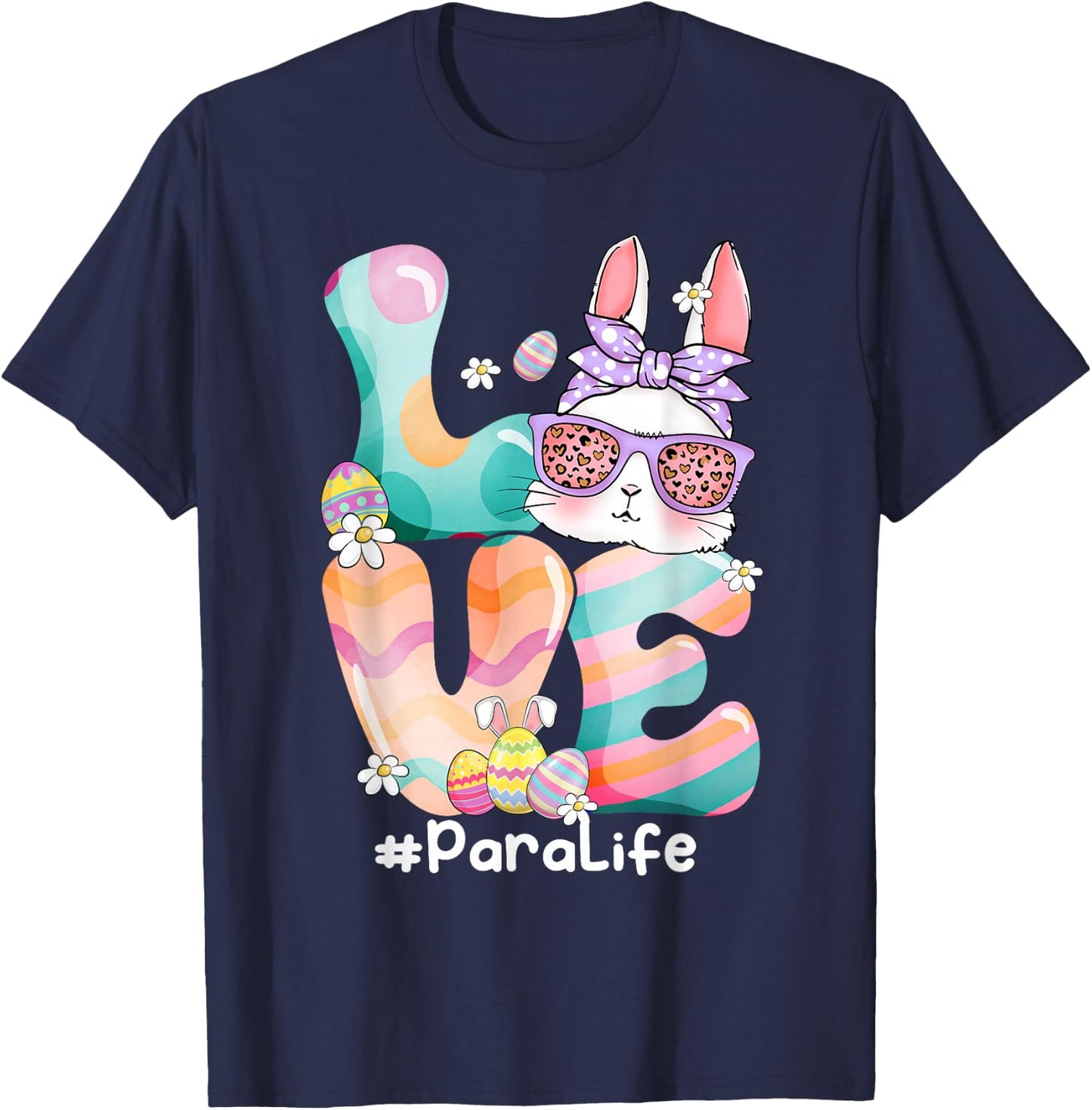 LOVE Para Paraprofessional Cute Easter Bunny With Glasses T-Shirt - T-Shirt | Navy